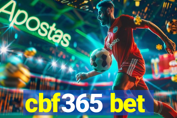 cbf365 bet